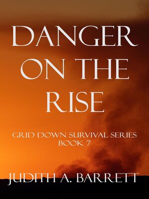 cover image of Danger on the Rise